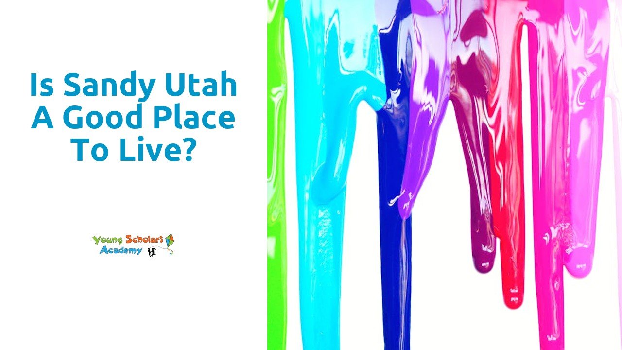 Is Sandy Utah a good place to live?