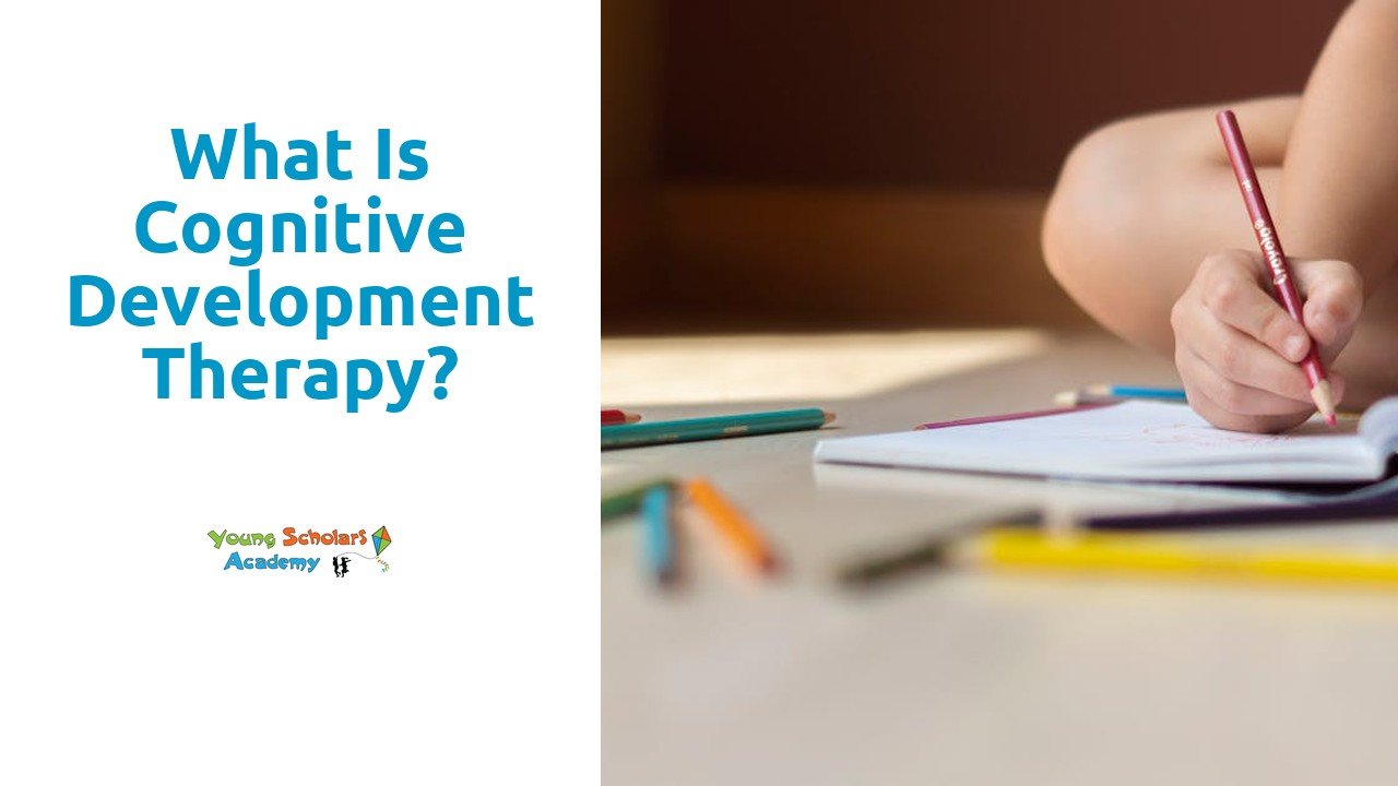 What is cognitive development therapy?